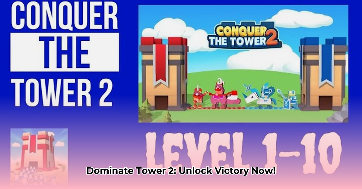 conquer-the-tower-2